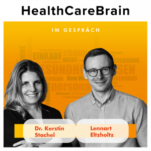 Lennart Eltzholtz und Dr. Kerstin Stachel. Cover für Podcast HealthCareBrain.
